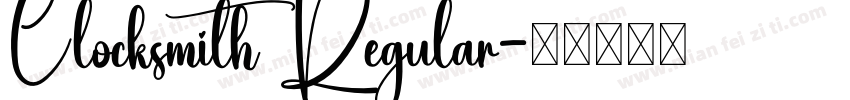 Clocksmith Regular字体转换